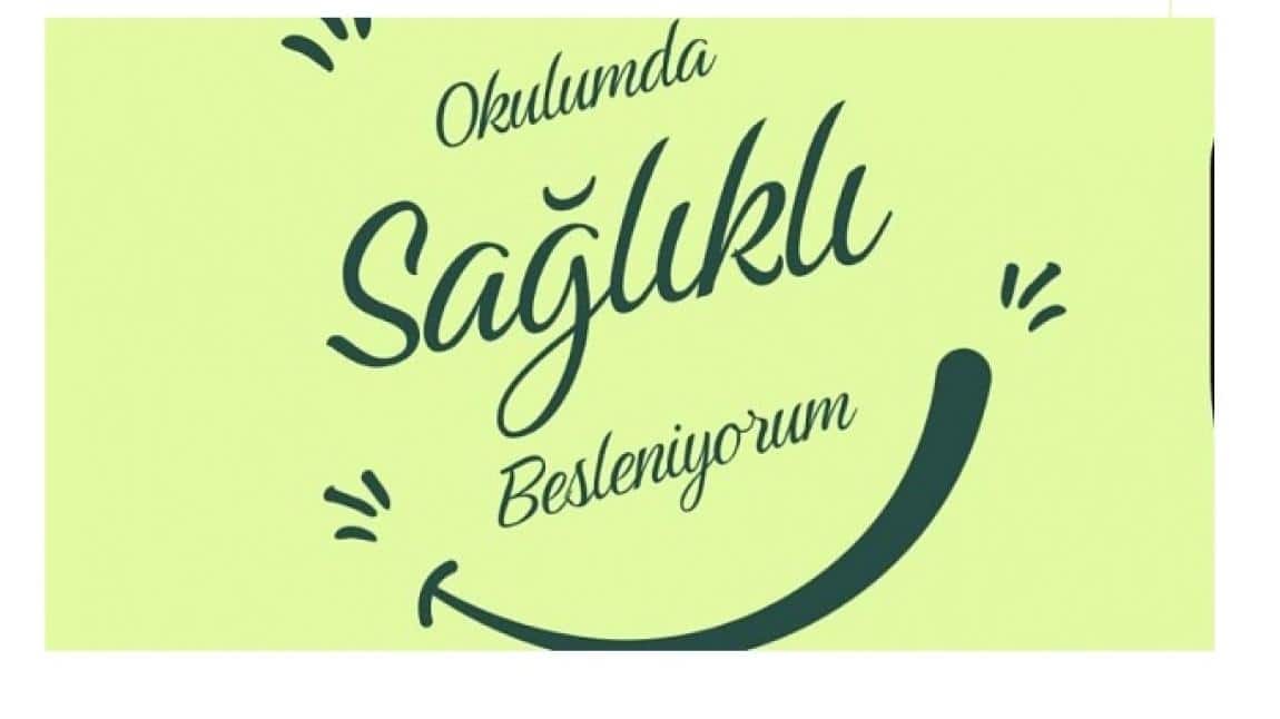 Okulumda Sağlıklı Besleniyorum